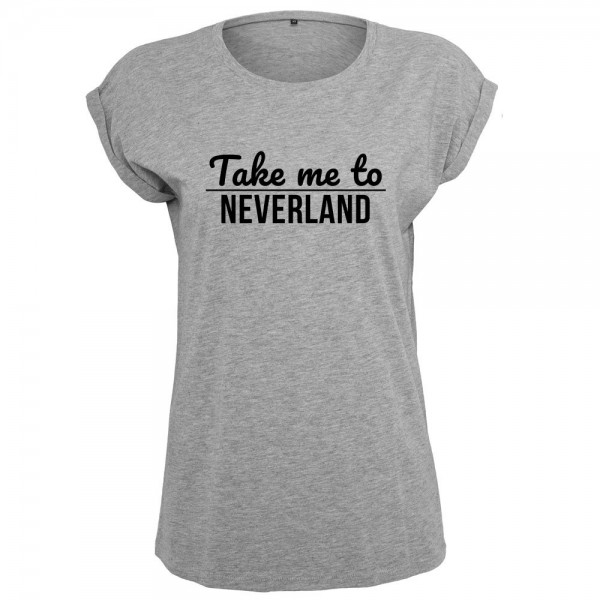 Take me to neverland T-Shirt Frauen Damen Women