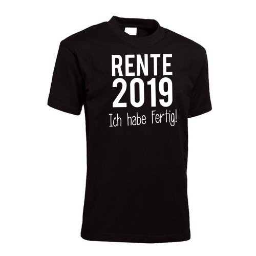 Rente 2019 - Ich habe Fertig T-Shirt Männer Herren MEN