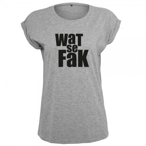Wat se fak T-Shirt Frauen Damen Women
