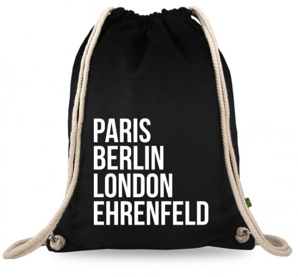 Ehrenfeld Paris Berlin London Turnbeutel mit Spruch
