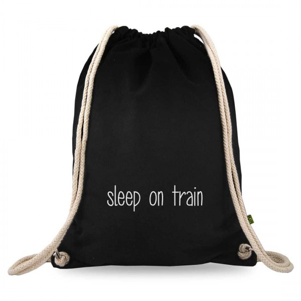 sleep on train Turnbeutel mit Spruch