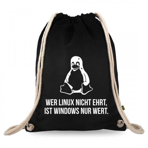Wer Linux nicht ehrt ist Windows nur wert Turnbeutel mit Spruch
